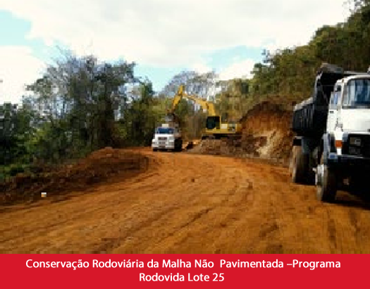 Conservação Rodoviária da Malha Não Pavimentada –Programa Rodovida Lote 25 (Caçu - GO e região) (Iniciada em 2016)1.fw