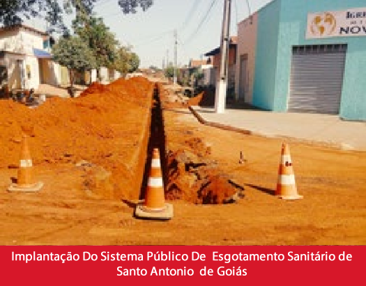 Implantação Do Sistema Público De Esgotamento Sanitário de Santo Antonio de Goiás (Iniciada em 2016).fw